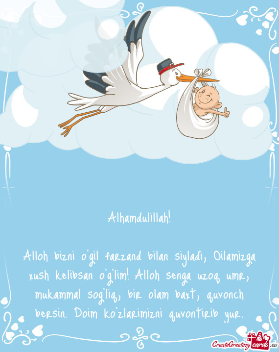 Alloh bizni o’gil farzand bilan siyladi, Oilamizga xush kelibsan o’g’lim! Alloh senga uzoq umr