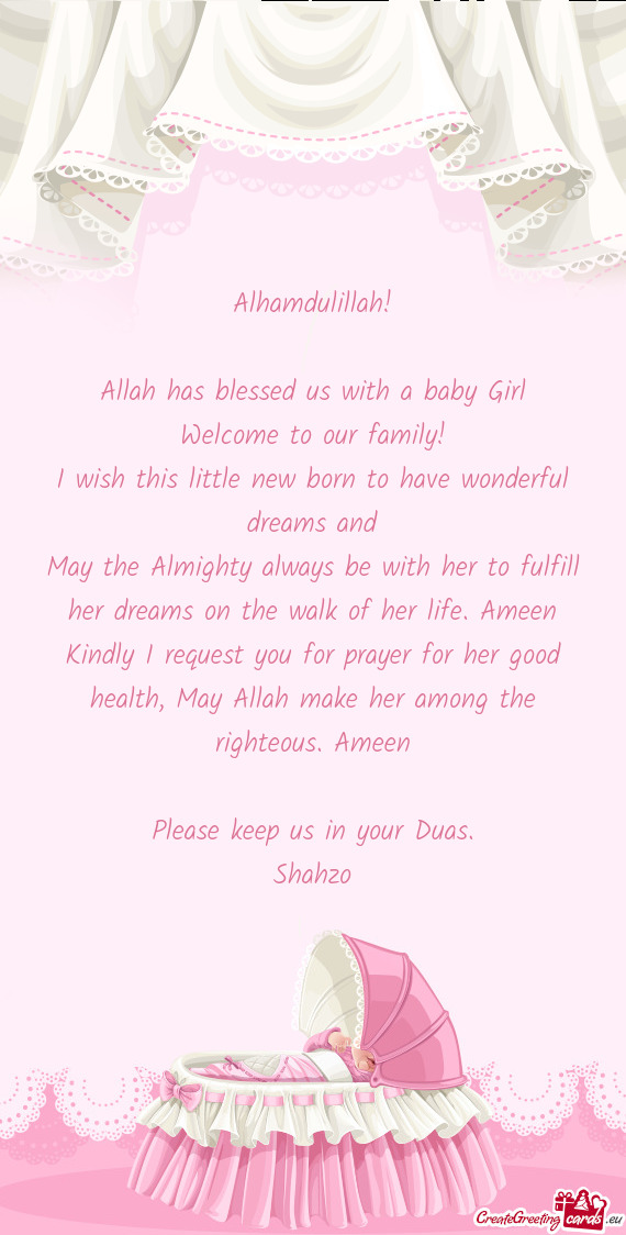 Ameen
 Kindly I request you for prayer for her good health