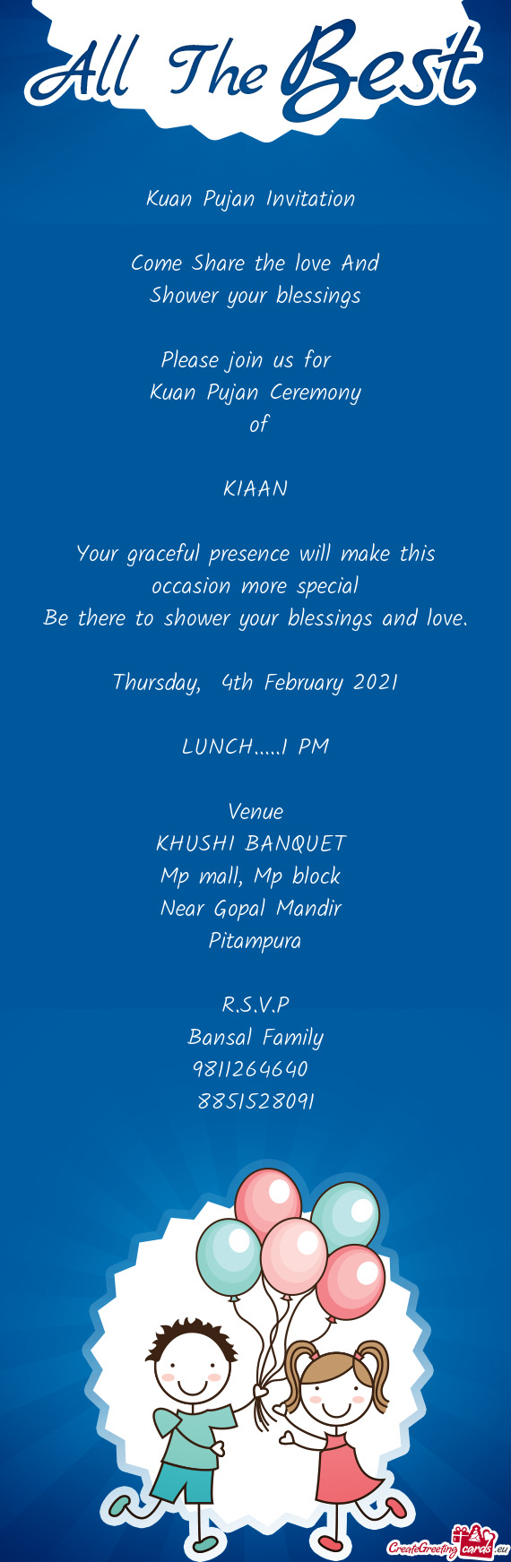 An Pujan Ceremony
 of
 
 KIAAN
 
 Your graceful presence will make this occasion more special
 Be t