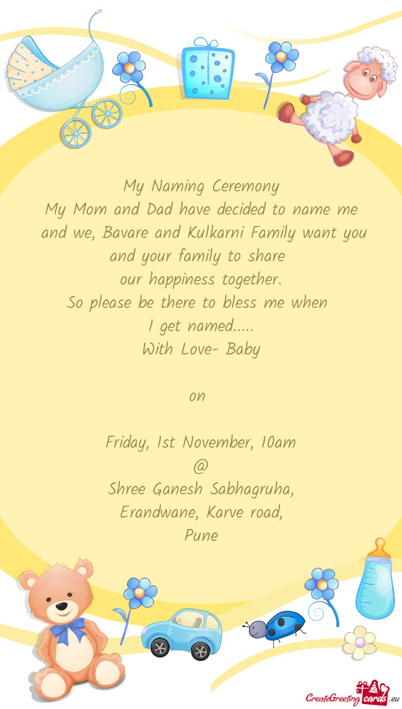 And we, Bavare and Kulkarni Family want you and your family to share