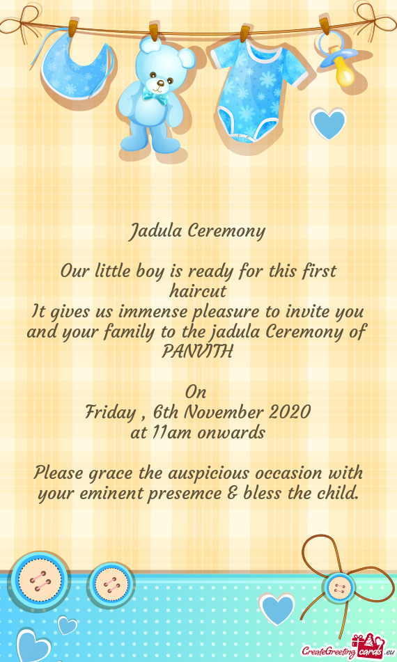 And your family to the jadula Ceremony of