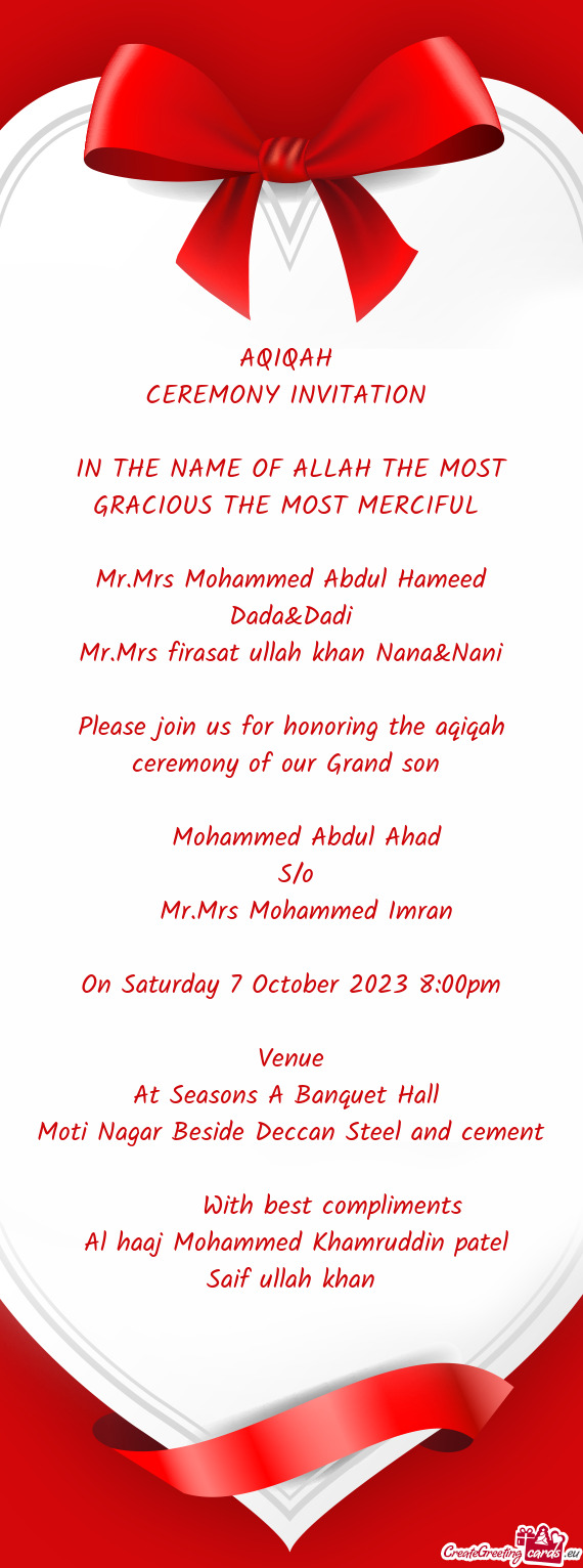 AQIQAH CEREMONY INVITATION  IN THE NAME OF ALLAH THE MOST GRACIOUS THE MOST MERCIFUL  Mr