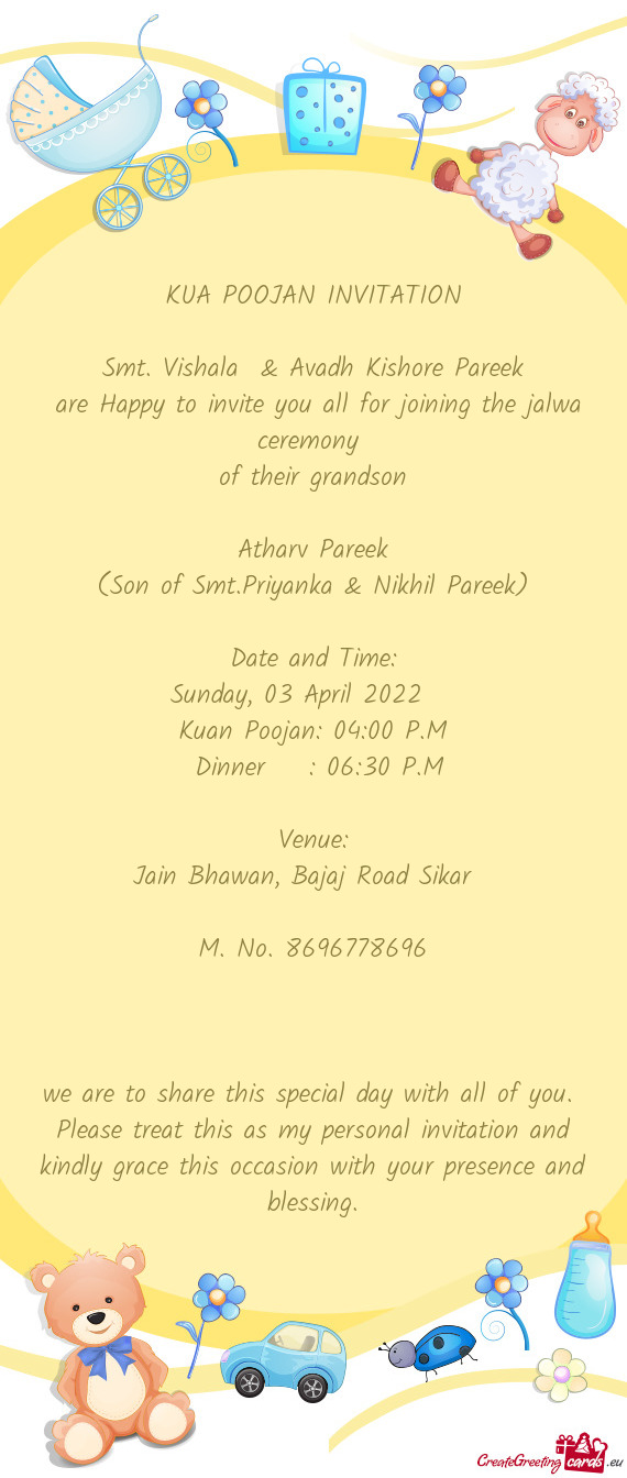 Are Happy to invite you all for joining the jalwa ceremony