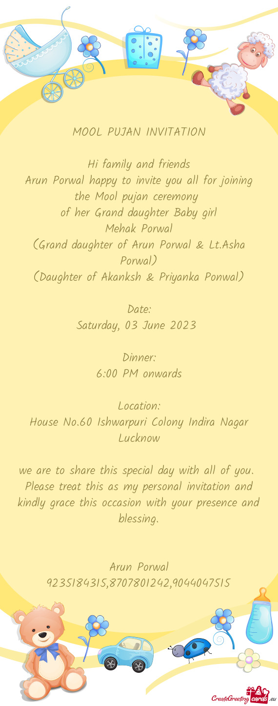 Arun Porwal happy to invite you all for joining the Mool pujan ceremony