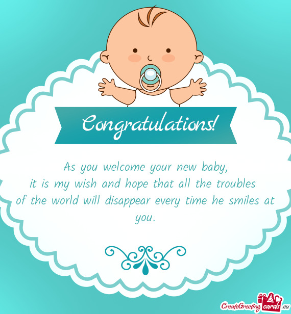 As you welcome your new baby