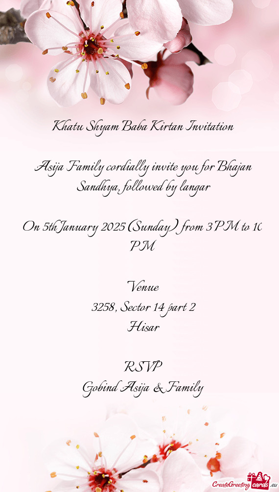 Asija Family cordially invite you for Bhajan Sandhya, followed by langar