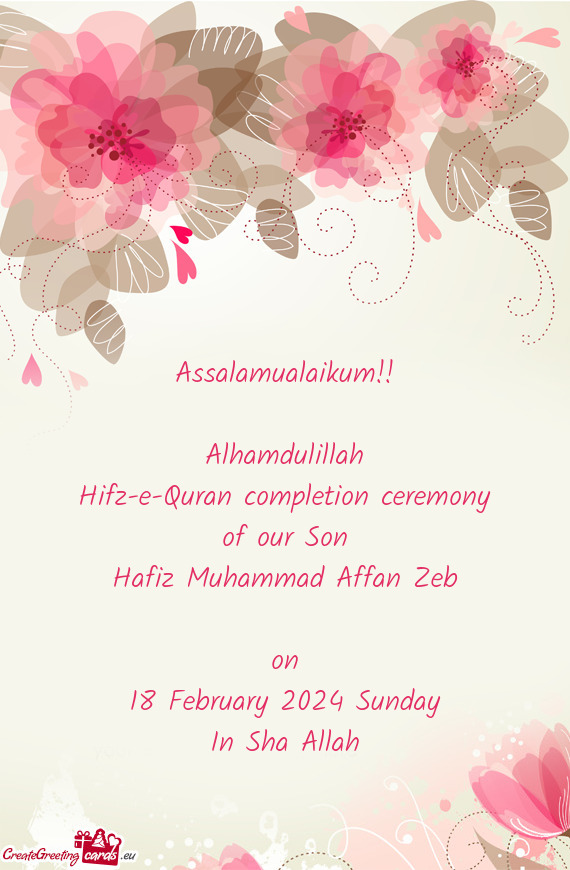 Assalamualaikum!! Alhamdulillah Hifz-e-Quran completion ceremony of our Son Hafiz Muhammad Aff
