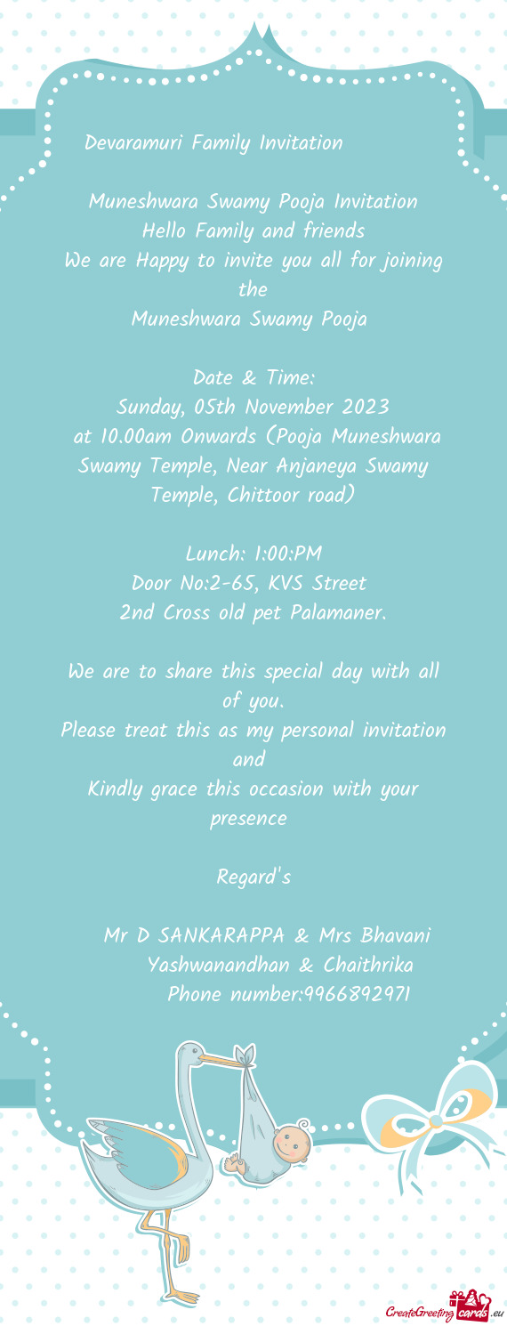 At 10.00am Onwards (Pooja Muneshwara Swamy Temple, Near Anjaneya Swamy Temple, Chittoor road)