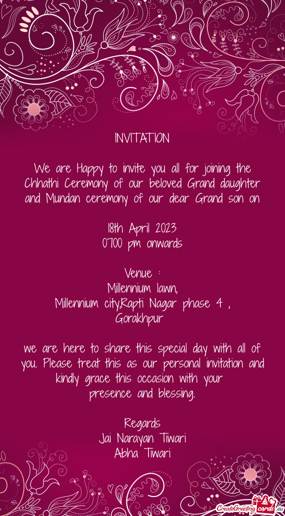 Aughter and Mundan ceremony of our dear Grand son on 18th April 2023 0700 pm onwards Venue