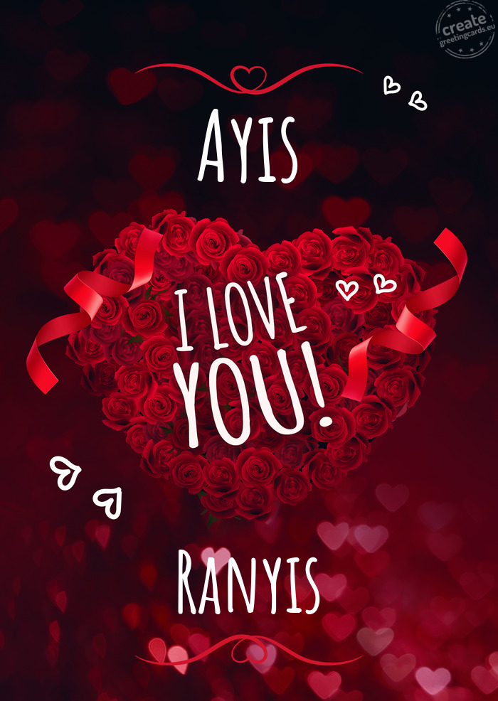 Ayis I love you Ranyis