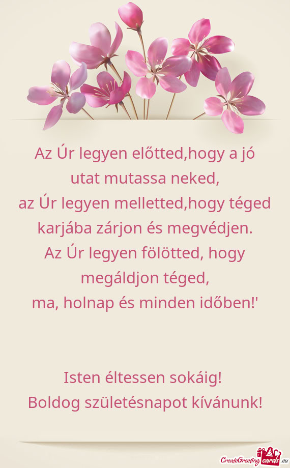 Az Úr legyen melletted,hogy téged karjába zárjon és megvédjen