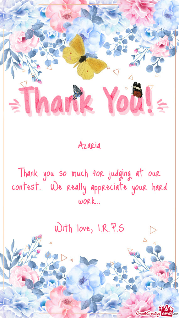 Azaria Thank you so much for judging at our contest