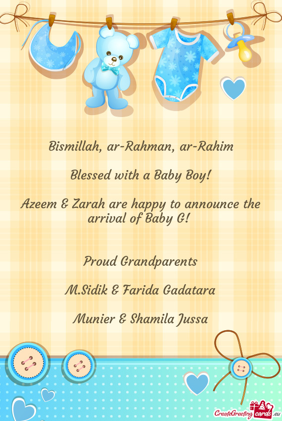 Azeem & Zarah are happy to announce the arrival of Baby G