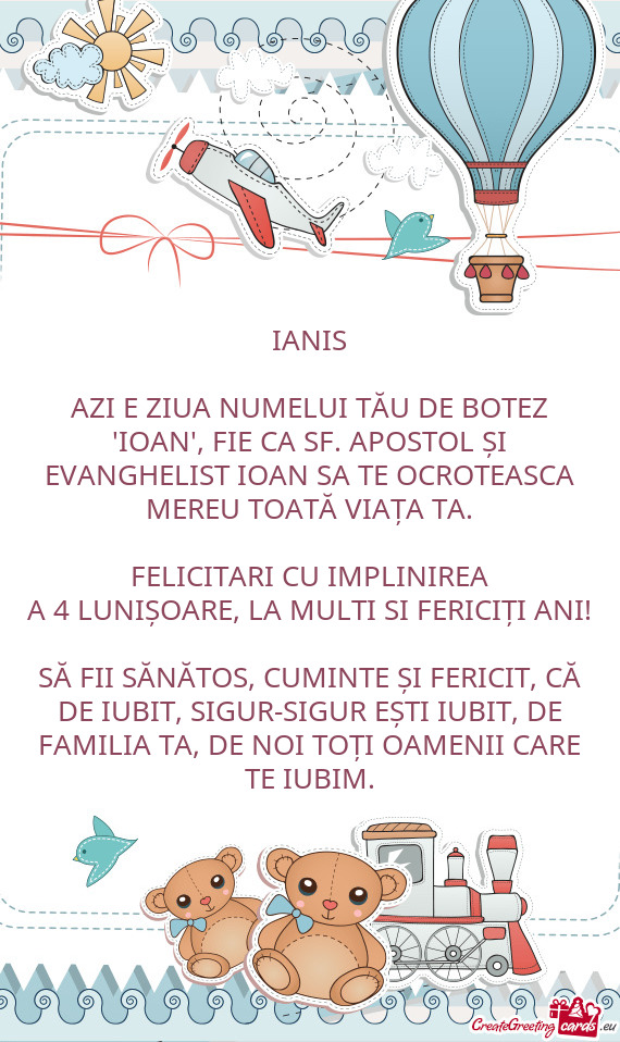 AZI E ZIUA NUMELUI TĂU DE BOTEZ "IOAN", FIE CA SF. APOSTOL ȘI EVANGHELIST IOAN SA TE OCROTEASCA ME