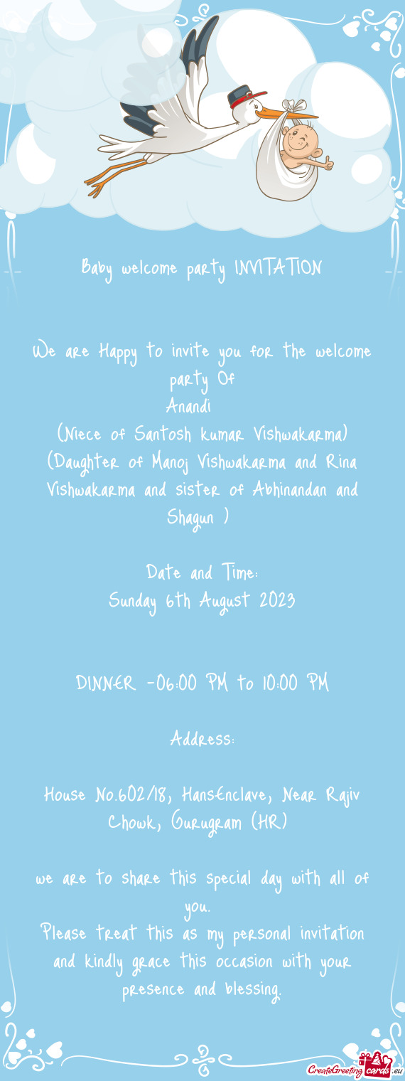 Baby welcome party INVITATION  We are Happy to invite you for the welcome party Of Anandi