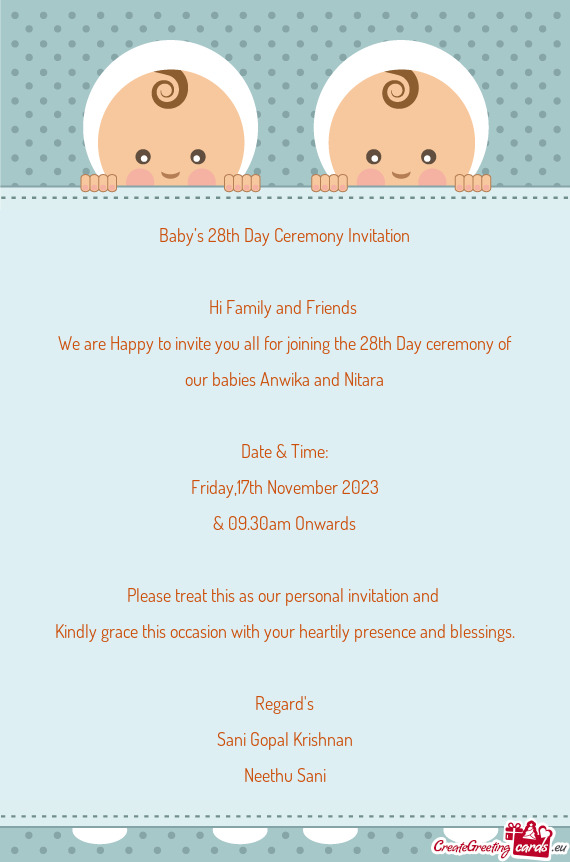 Baby’s 28th Day Ceremony Invitation Hi Family and Friends We are Happy to invite you all for
