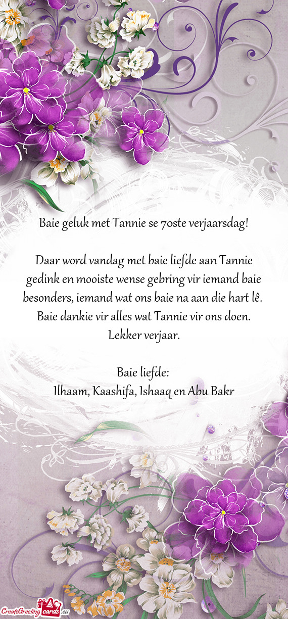 Baie dankie vir alles wat Tannie vir ons doen