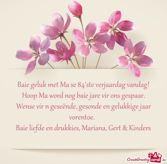 Baie geluk met Ma se 84