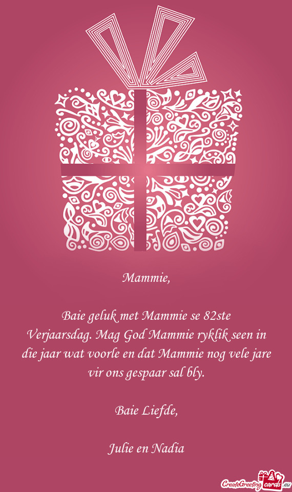 Baie geluk met Mammie se 82ste