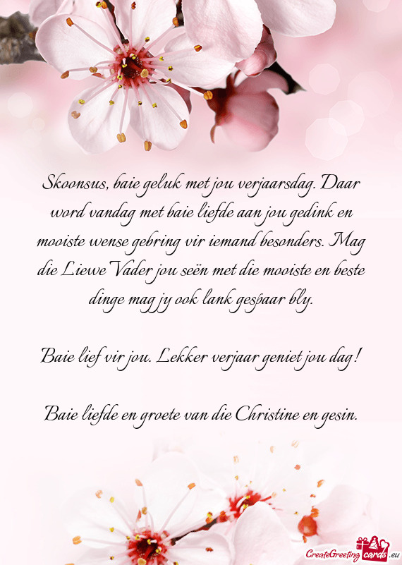 Baie liefde en groete van die Christine en gesin