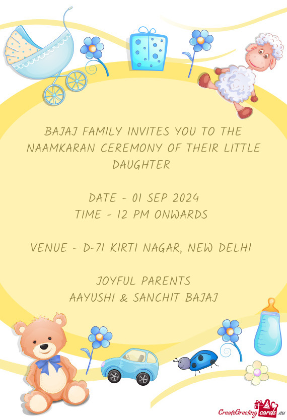 BAJAJ FAMILY INVITES YOU TO THE NAAMKARAN CEREMONY OF THEIR LITTLE DAUGHTER