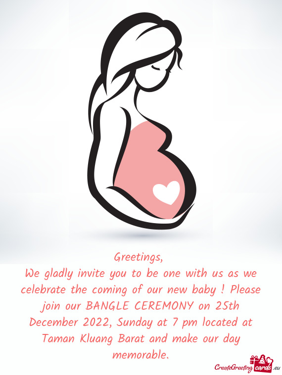BANGLE CEREMONY on 25th December 2022, Sunday at 7 pm located at Taman Kluang Barat and make our day