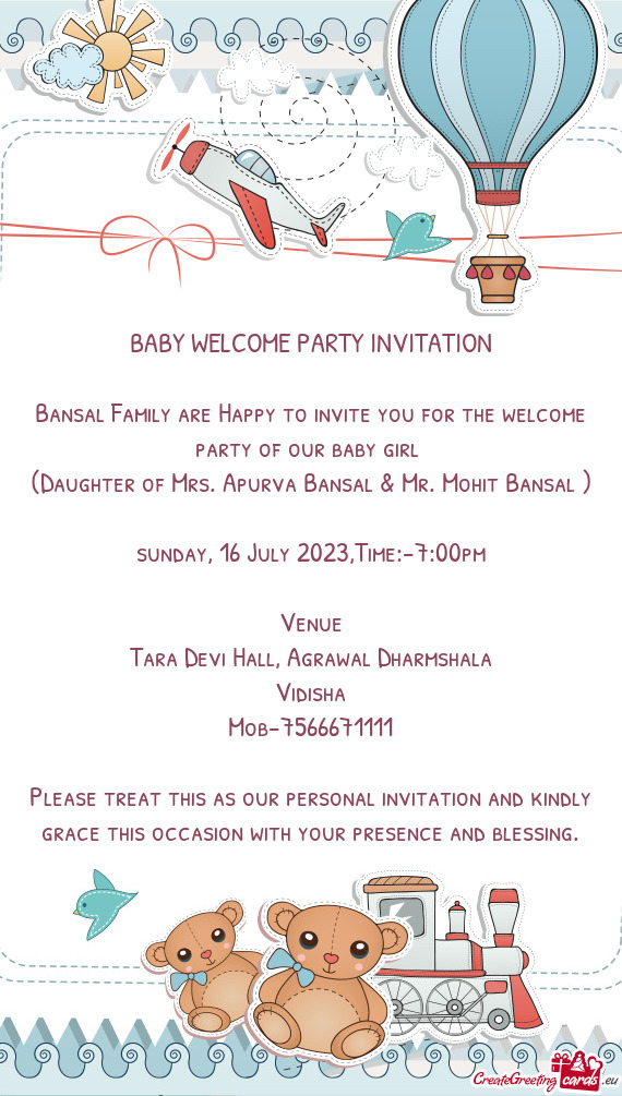 Bansal Family are Happy to invite you for the welcome party of our baby girl
