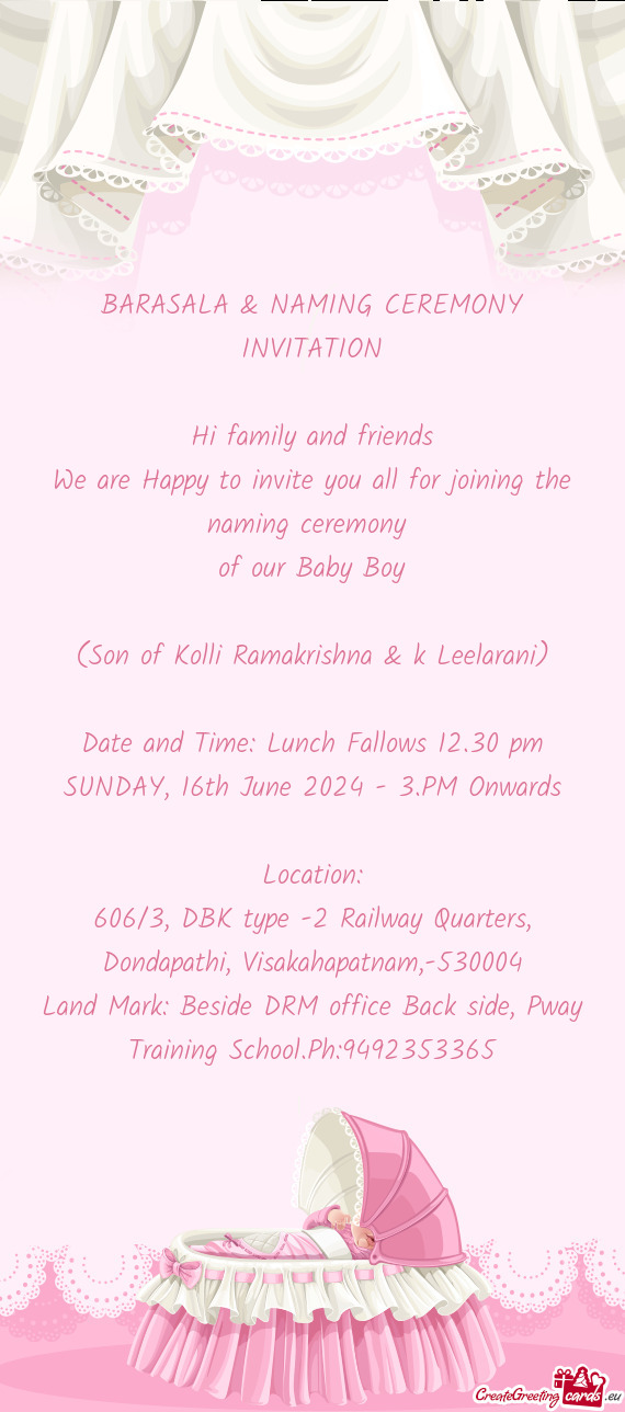BARASALA & NAMING CEREMONY INVITATION Hi family and friends We are Happy to invite you all for j