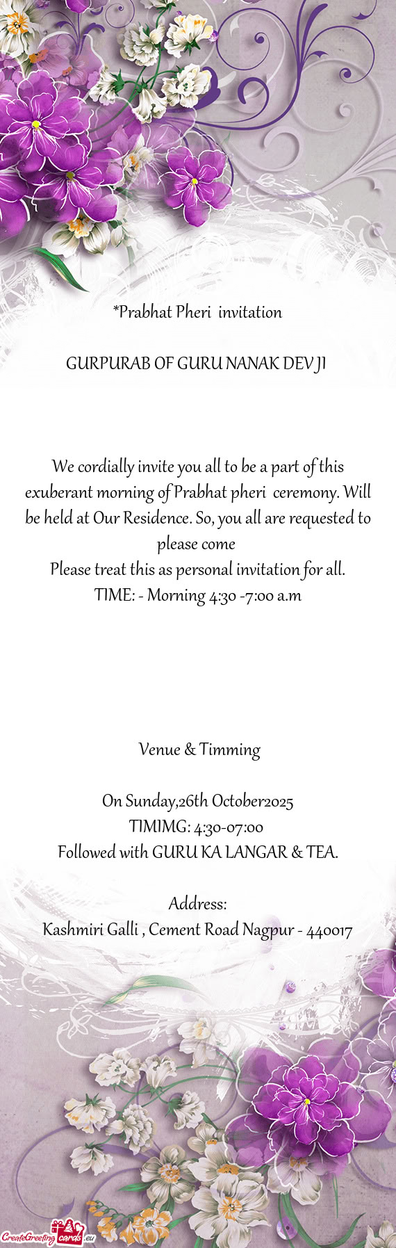 Be held at Our Residence. So, you all are requested to please come