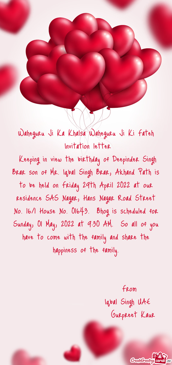 Be held on Friday 29th April 2022 at our residence SAS Nagar, Hans Nagar Road Street No. 16/1 House
