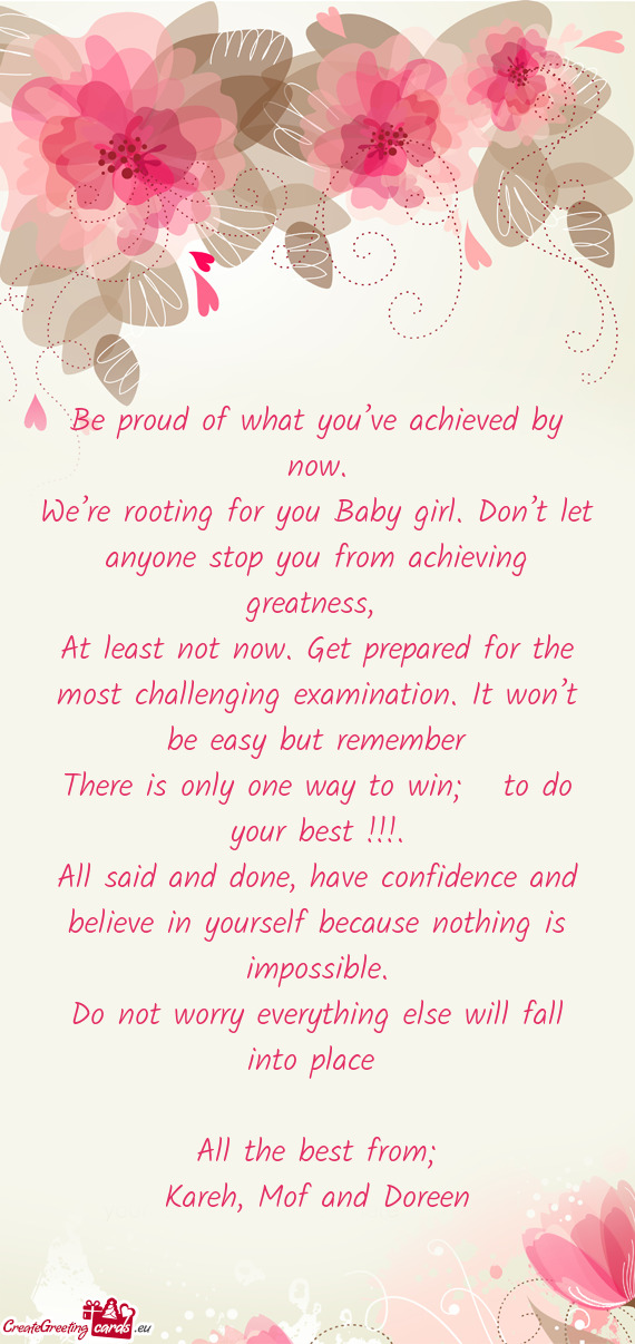 Be proud of what you’ve achieved by now