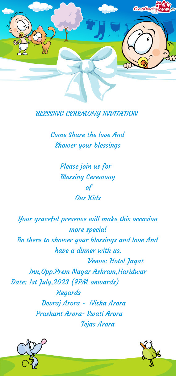 Be there to shower your blessings and love And have a dinner with us
