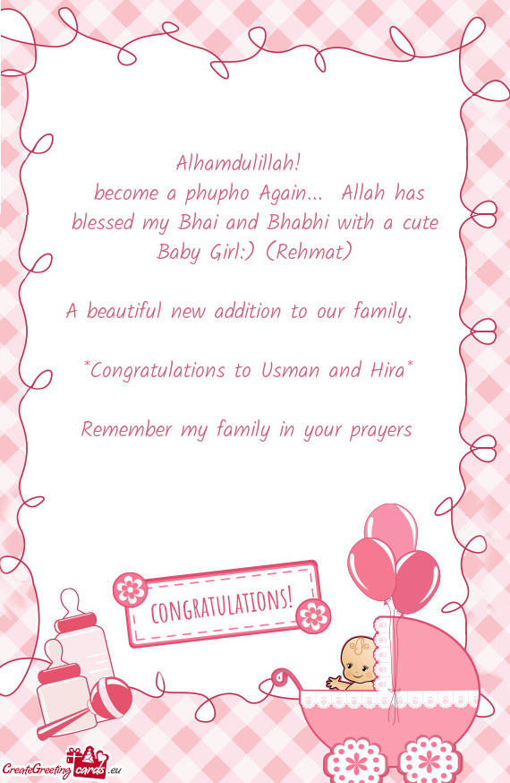Become a phupho Again... Allah has blessed my Bhai and Bhabhi with a cute Baby Girl:) (Rehmat)