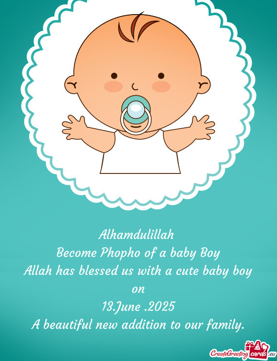 Become Phopho of a baby Boy