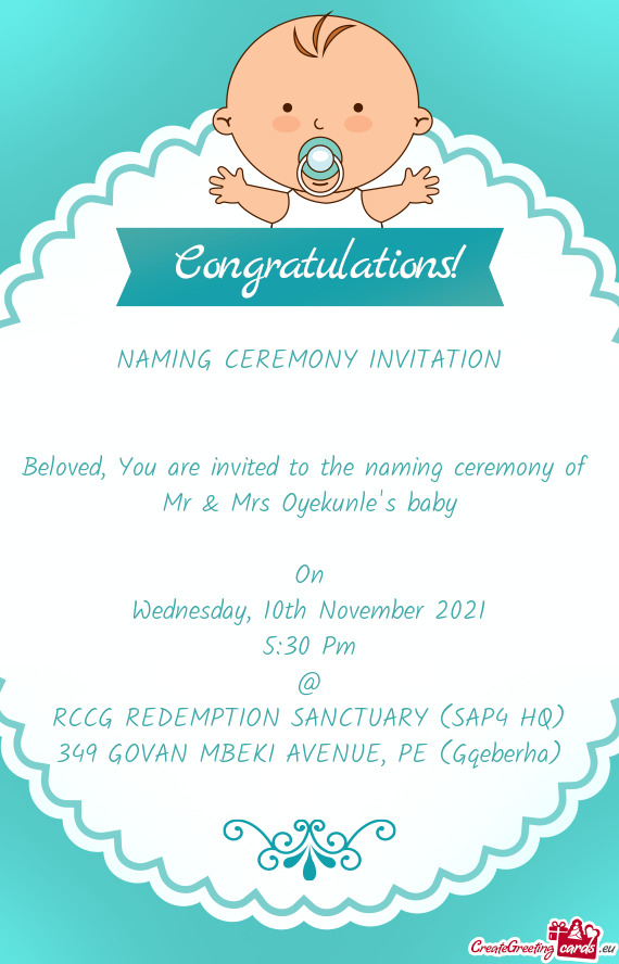 Beloved, You are invited to the naming ceremony of