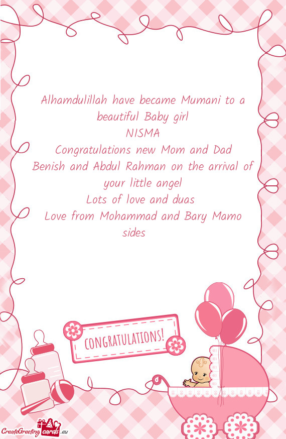 Benish and Abdul Rahman on the arrival of your little angel