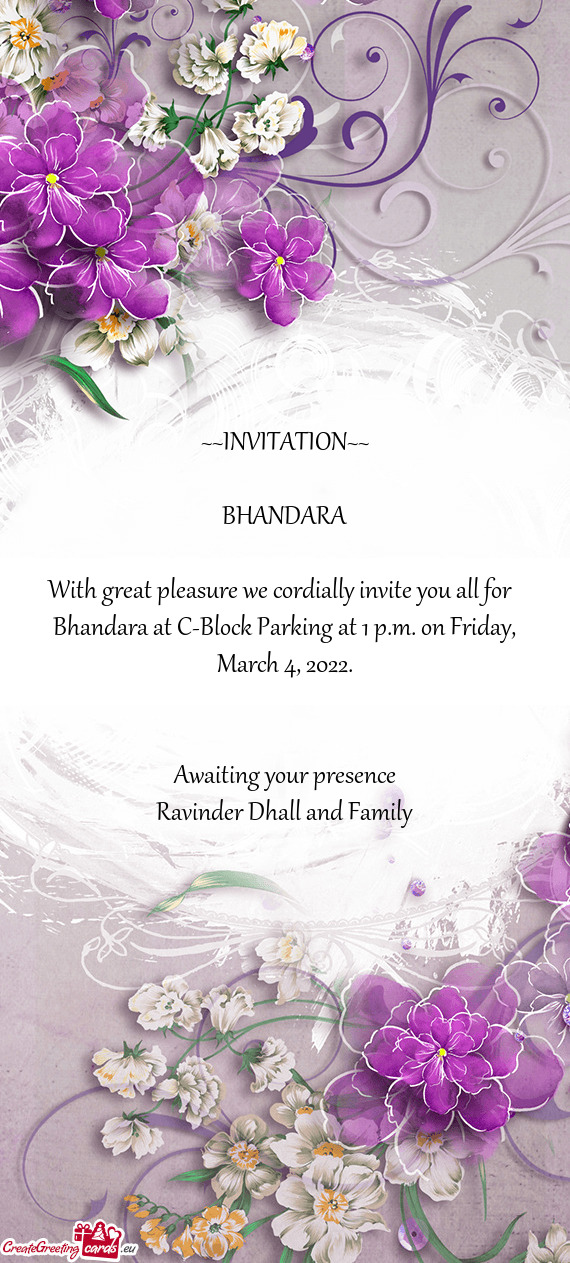 Bhandara at C-Block Parking at 1 p.m. on Friday, March 4, 2022