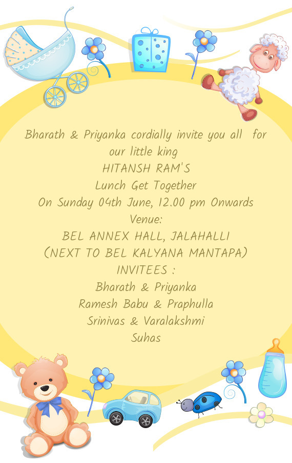 Bharath & Priyanka cordially invite you all for our little king