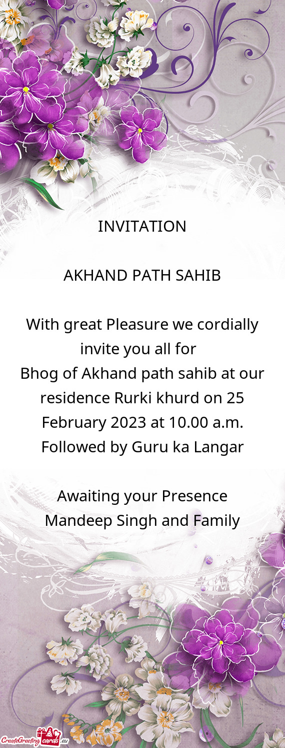 Bhog of Akhand path sahib at our residence Rurki khurd on 25 February 2023 at 10.00 a.m
