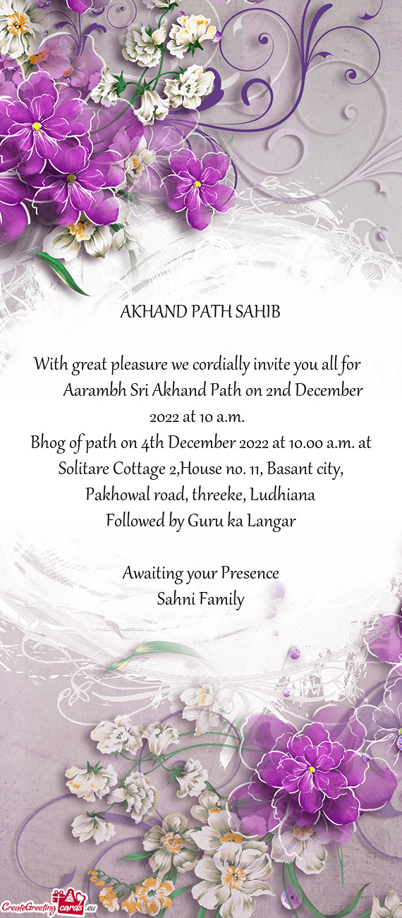 Bhog of path on 4th December 2022 at 10.00 a.m. at Solitare Cottage 2,House no. 11, Basant city, Pak