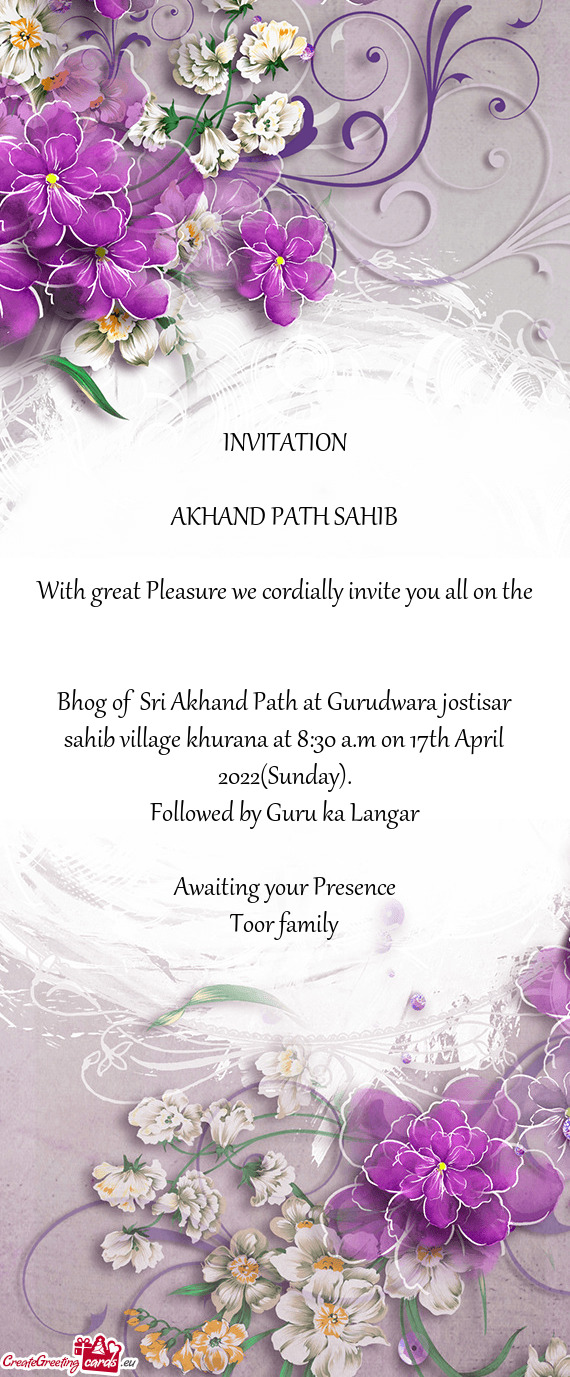 Bhog of Sri Akhand Path at Gurudwara jostisar sahib village khurana at 8:30 a.m on 17th April 2022(