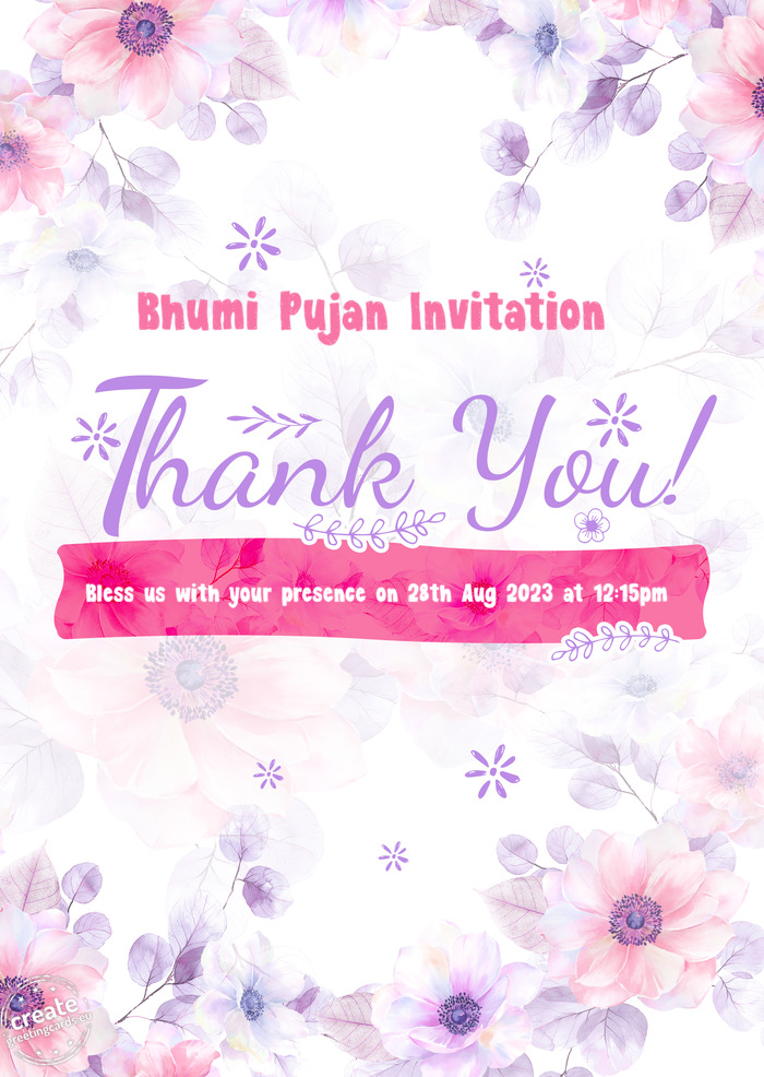 Bhumi Pujan Invitation Thank you Bless us with your presence on 28th Aug 2023 at 12:15pm