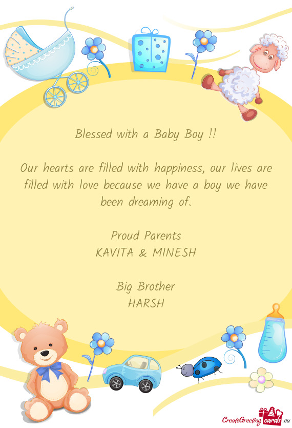 Blessed with a Baby Boy !!
 
 Our hearts are filled with happiness