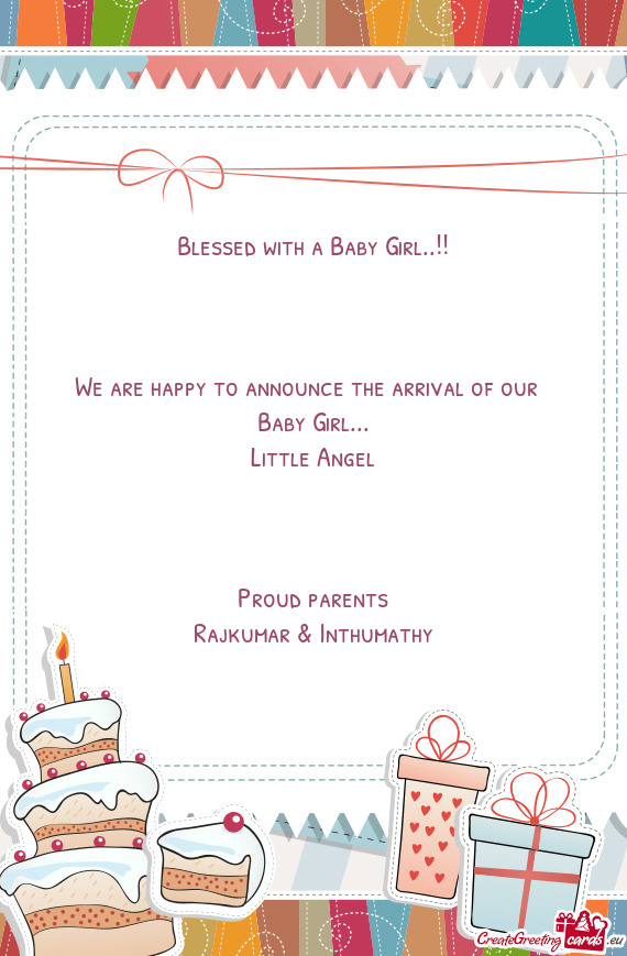Blessed with a Baby Girl..!!        We are happy to