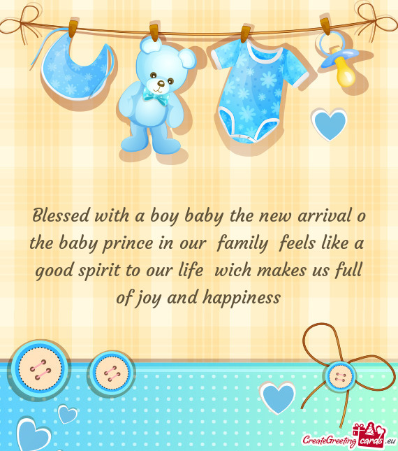 Blessed with a boy baby the new arrival o the baby prince in our family feels like a good spirit