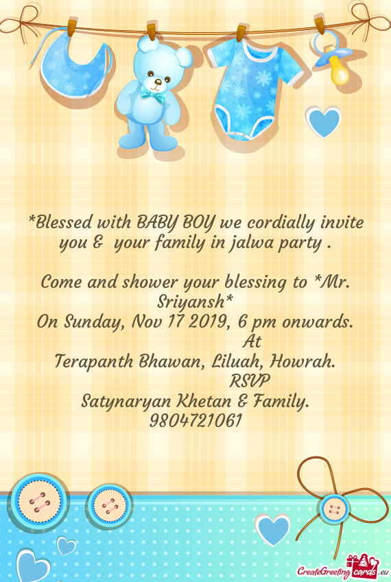 Blessed with BABY BOY we cordially invite you & your family in jalwa party