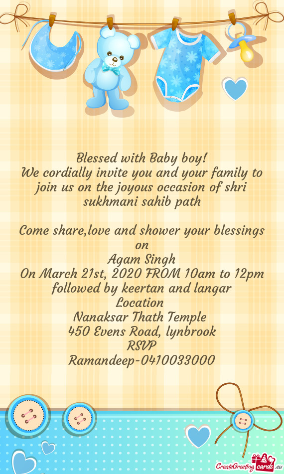 Blessed with Baby boy!
 We cordially invite you and your family to join us on the joyous occasion of