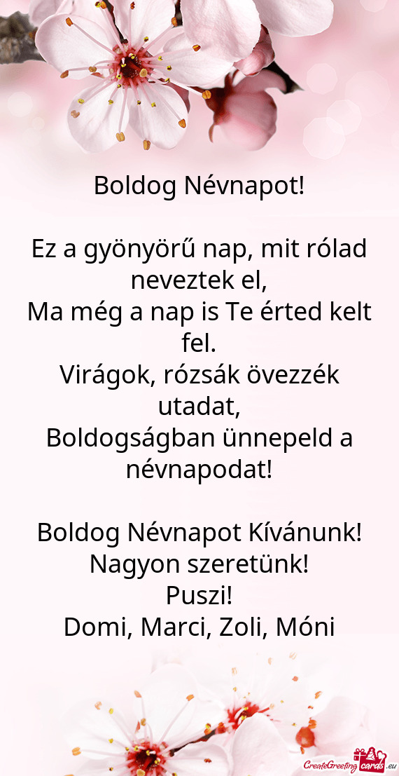 Boldog Névnapot Kívánunk! Nagyon szeretünk