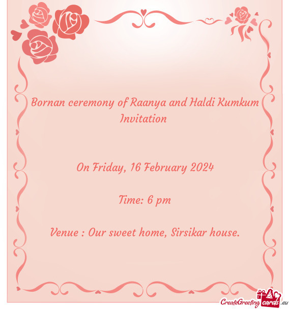 Bornan ceremony of Raanya and Haldi Kumkum Invitation