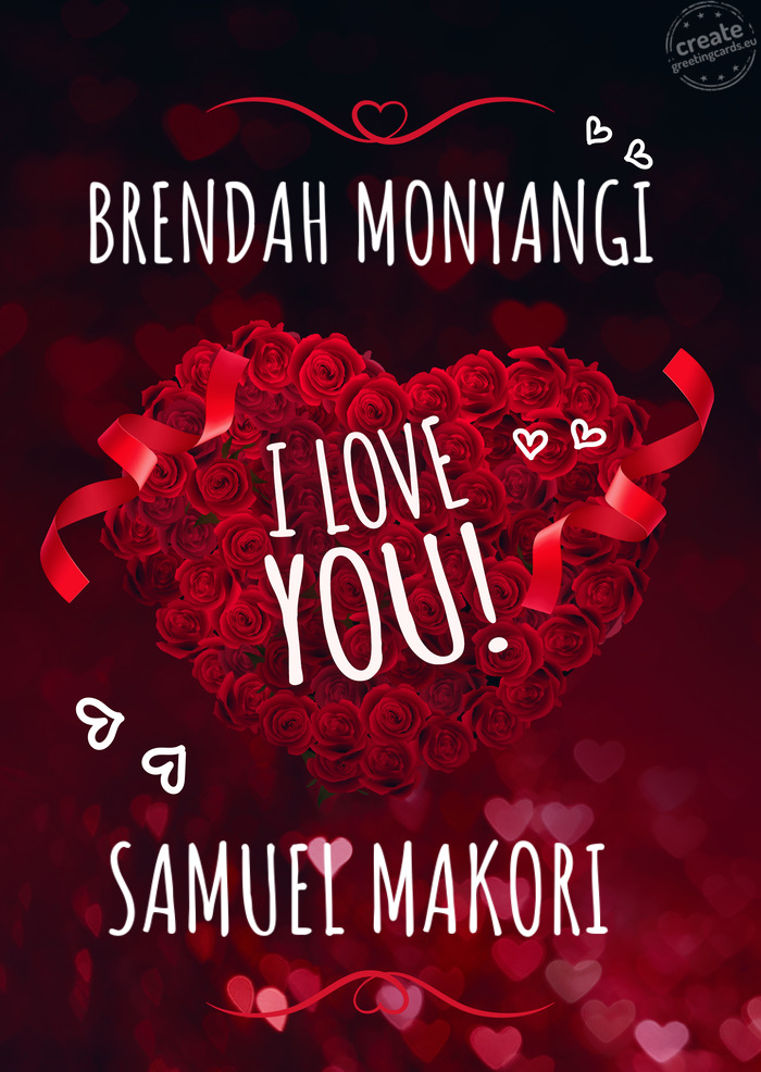 BRENDAH MONYANGI I love you SAMUEL MAKORI